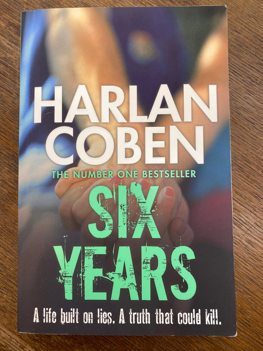 Six Years by Harlan Coben