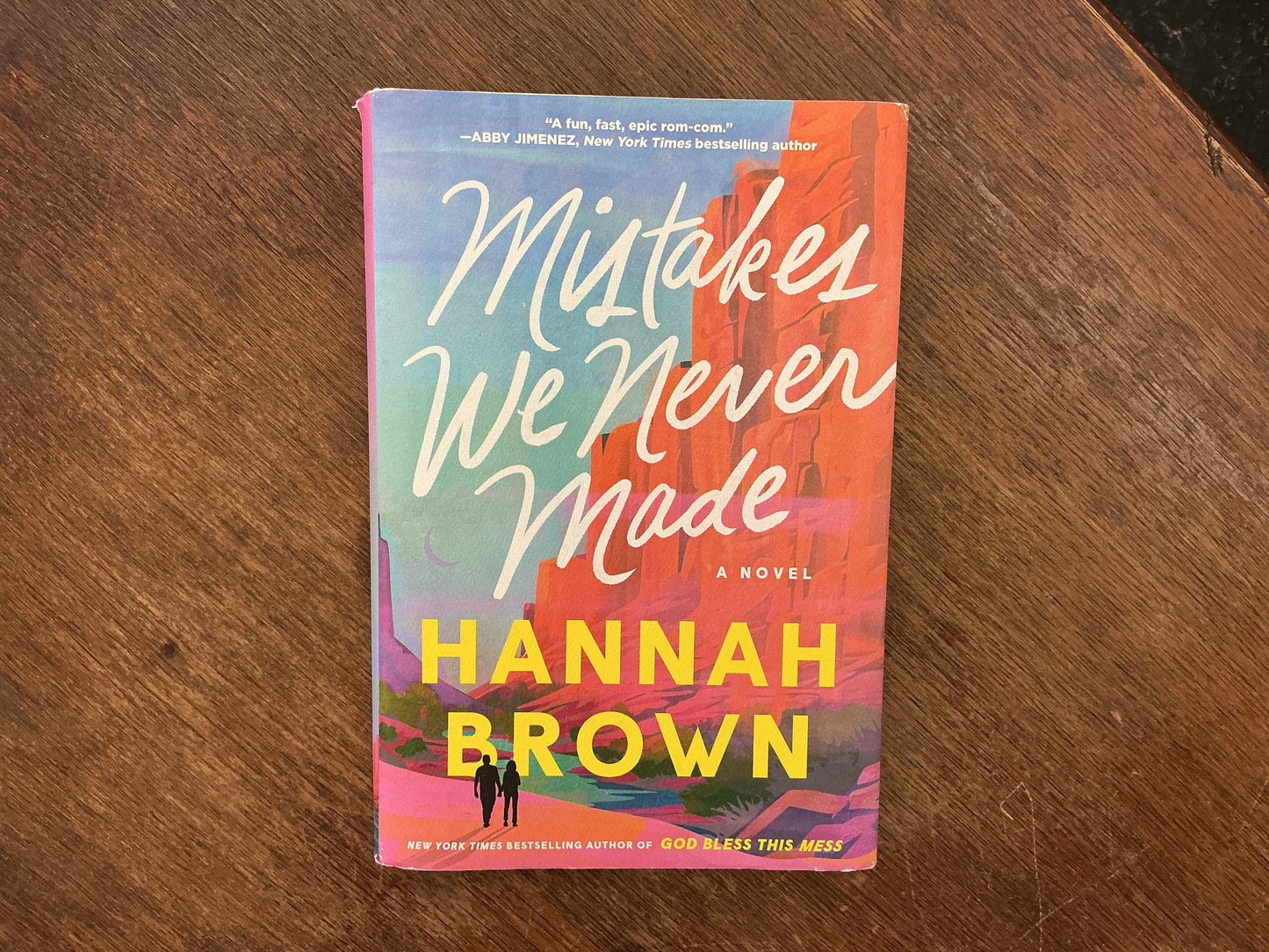 Mistakes We Never Made by Hannah Brown