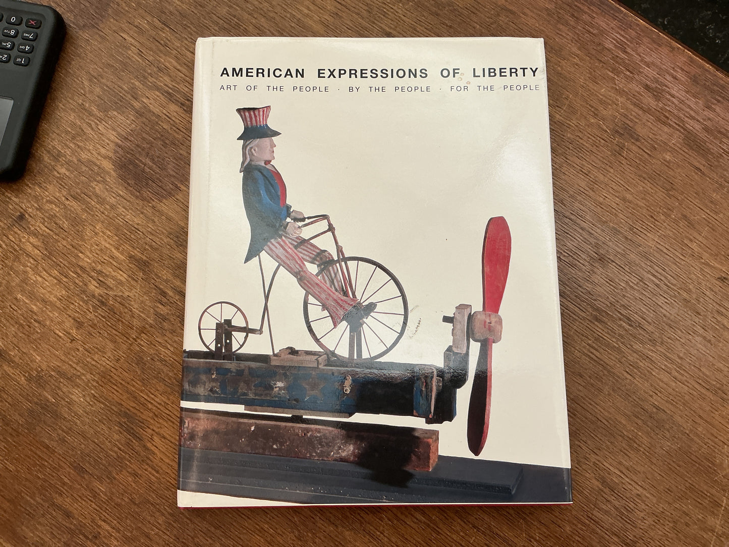 American Expressions of Liberty: Art of the People, by the People, for the People