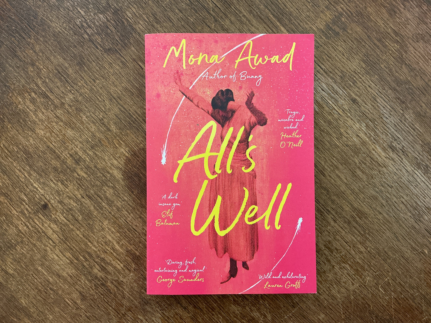 All's Well by Mona Awad