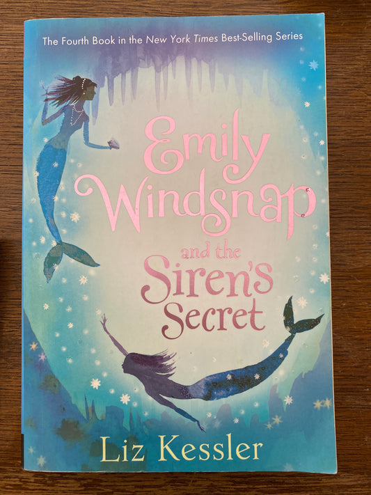 Emily Windsnap and the Siren's Secret (book 4) by Liz Kessler