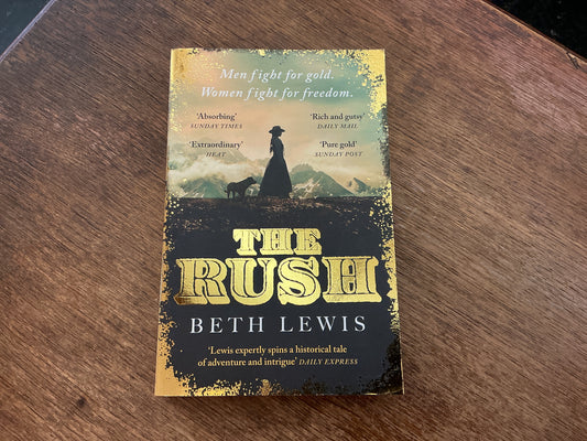 The Rush: A BBC Radio 2 Book Club Pick by Beth Lewis