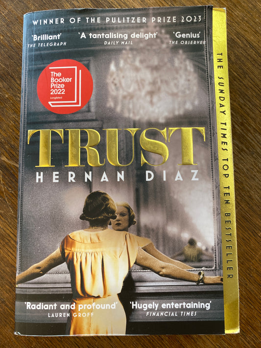 Trust by Hernan Diaz