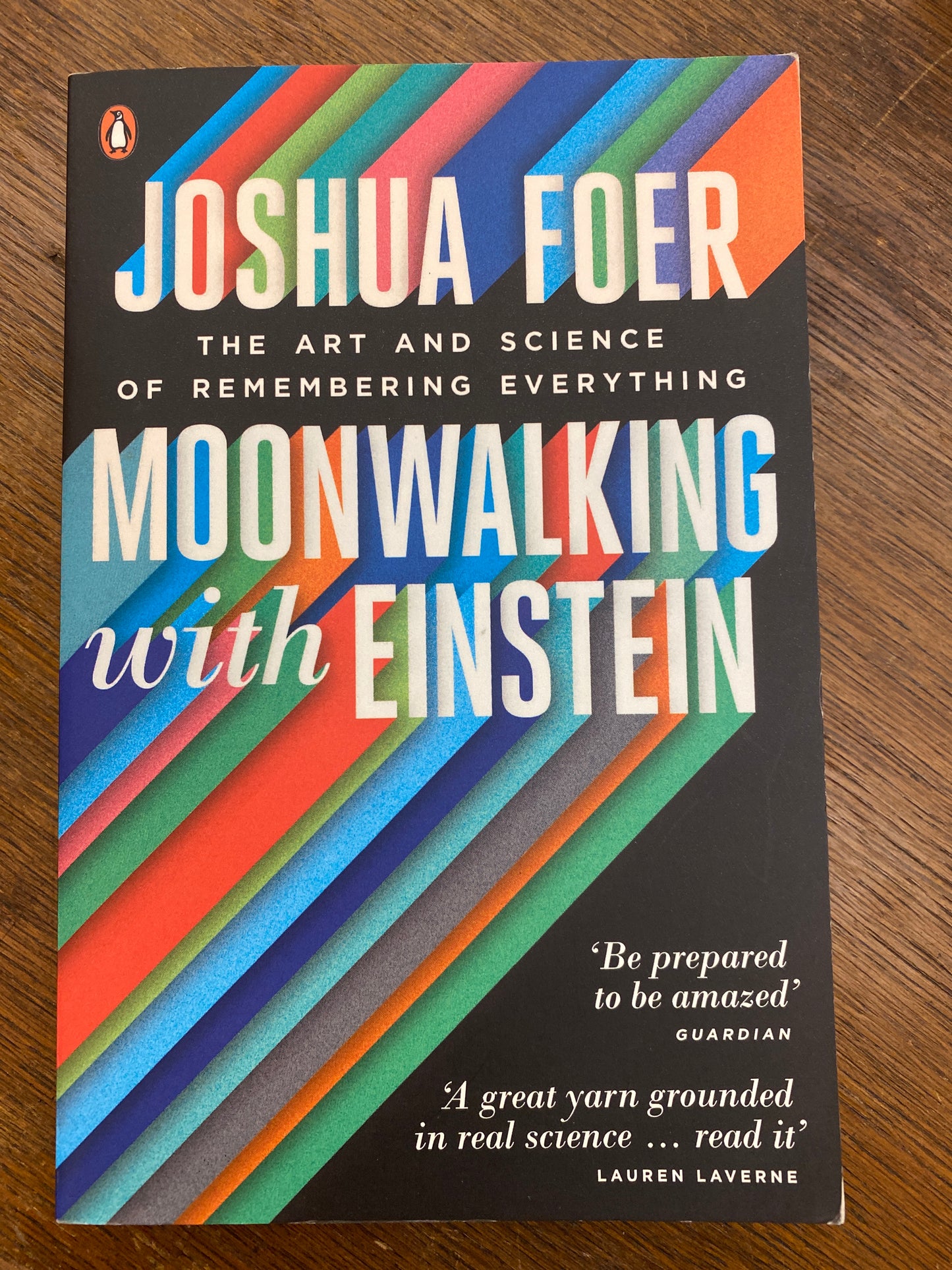 Moonwalking with Einstein: The Art and Science of Remembering Everything