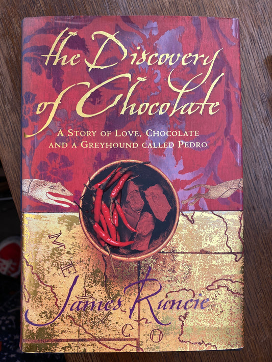 The Discovery Of Chocolate: A Novel by James Runcie