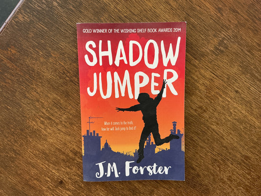 Shadow Jumper by J.M. Forster