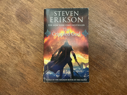 The Crippled God #10 (The Malazan Book of the Fallen) by Steven Erikson