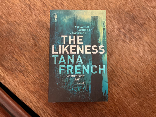 The Likeness by Tana French