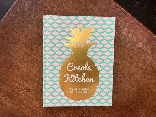 Creole Kitchen: Sunshine Flavours From the Caribbean by Vanessa Bolosier