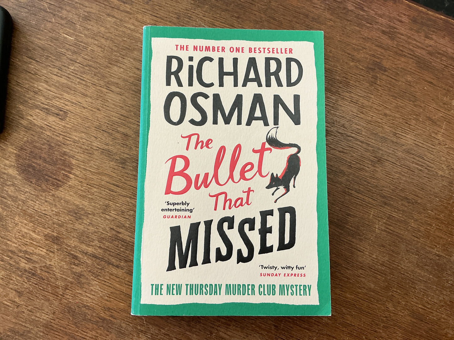 The Bullet that Missed by Richard Osman