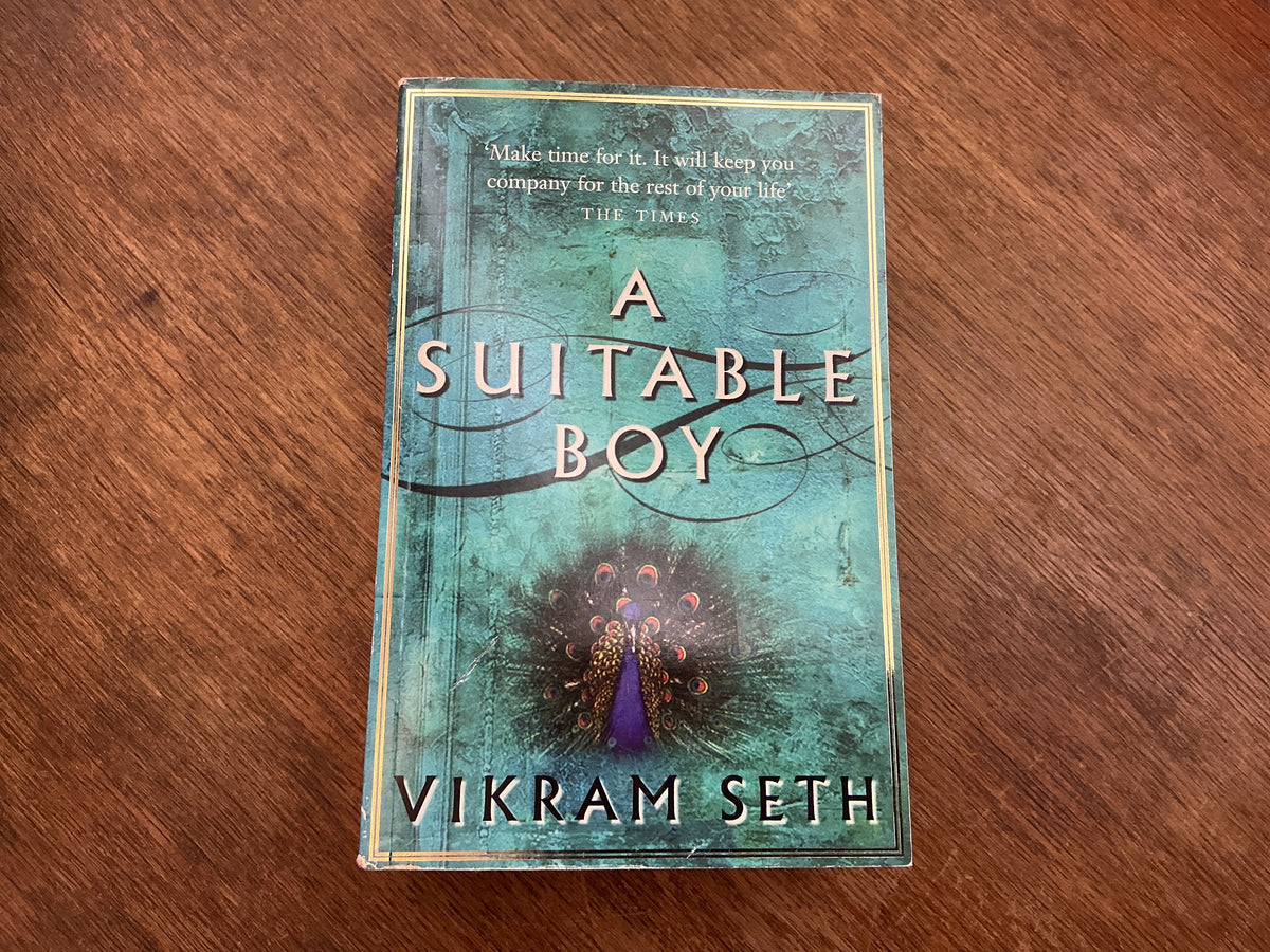 A Suitable Boy by Vikram Seth