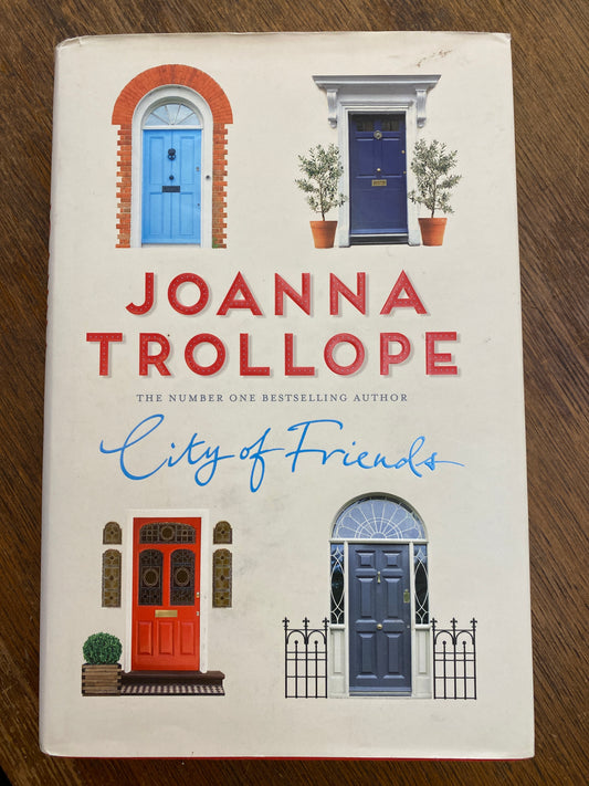 City of Friends by Joanna Trollope