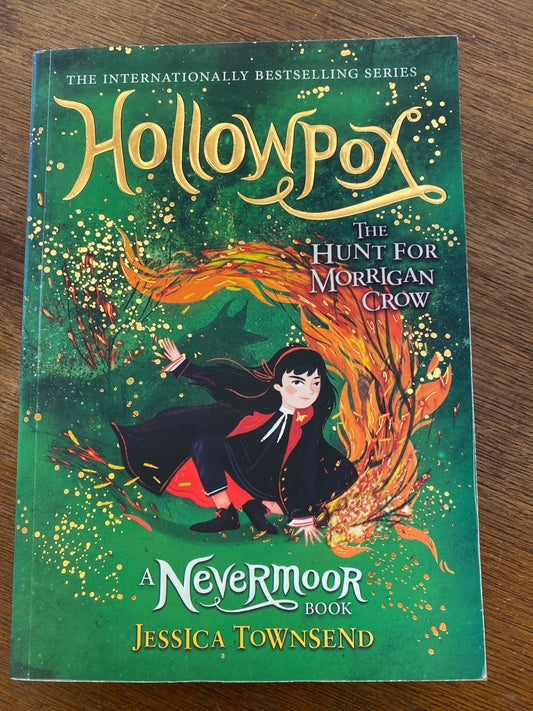 Hollowpox The Hunt for Morrigan Crow- a Nevermoor book