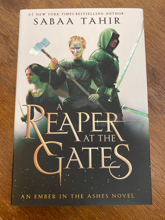 A Reaper at the Gates (An Ember in the Ashes book 3) by Sabaa Tahir
