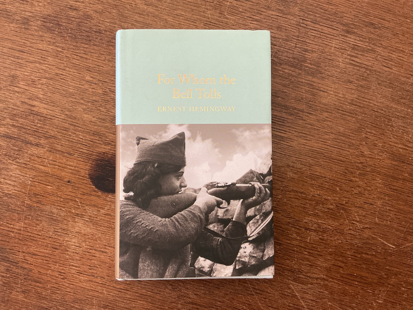For Whom The Bell Tolls by Ernest Hemingway
