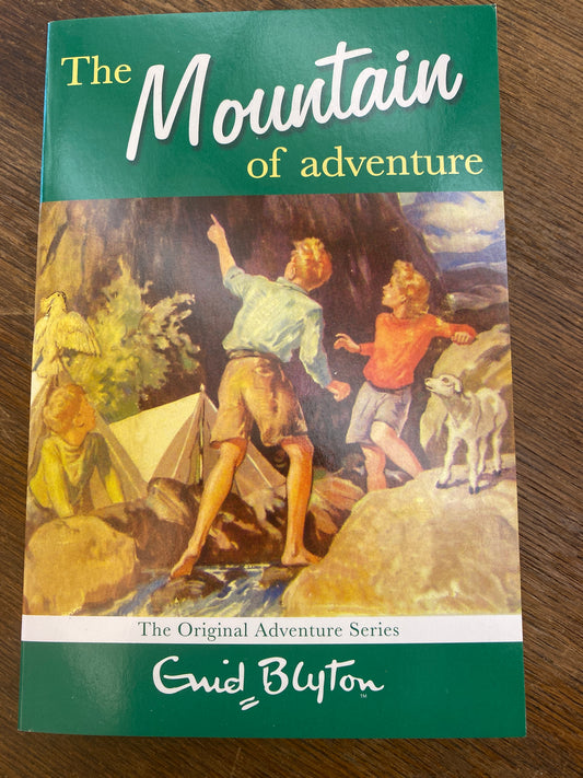 The Mountain of Adventure by Enid Blyton