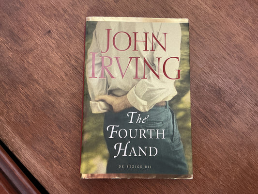 The Fourth Hand by Irving, John