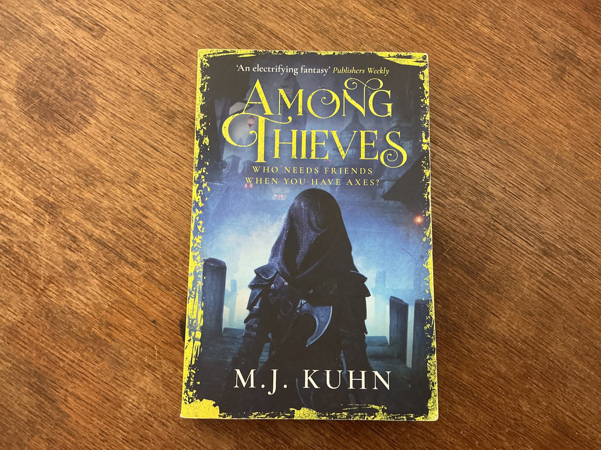 Among Thieves by M.J. Kuhn