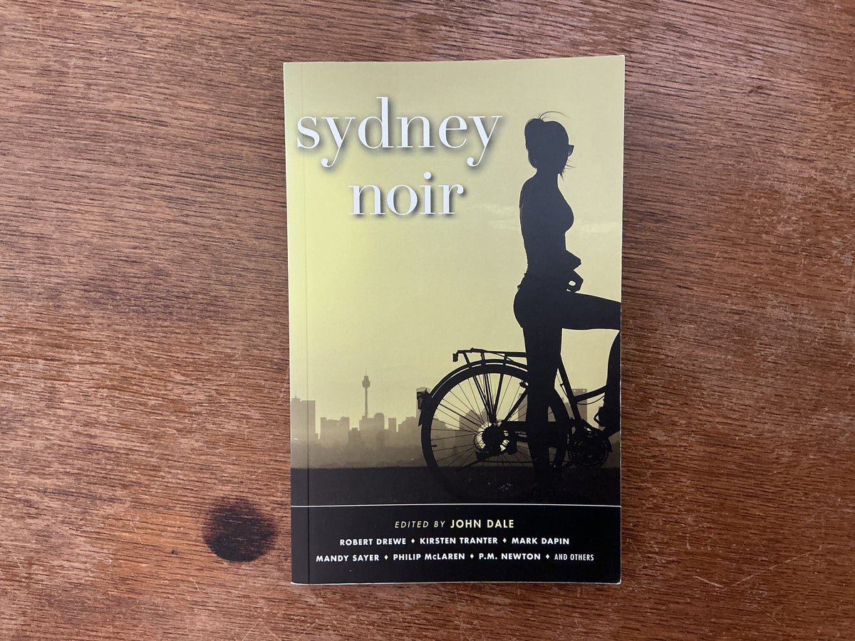 Sydney Noir by John Dale