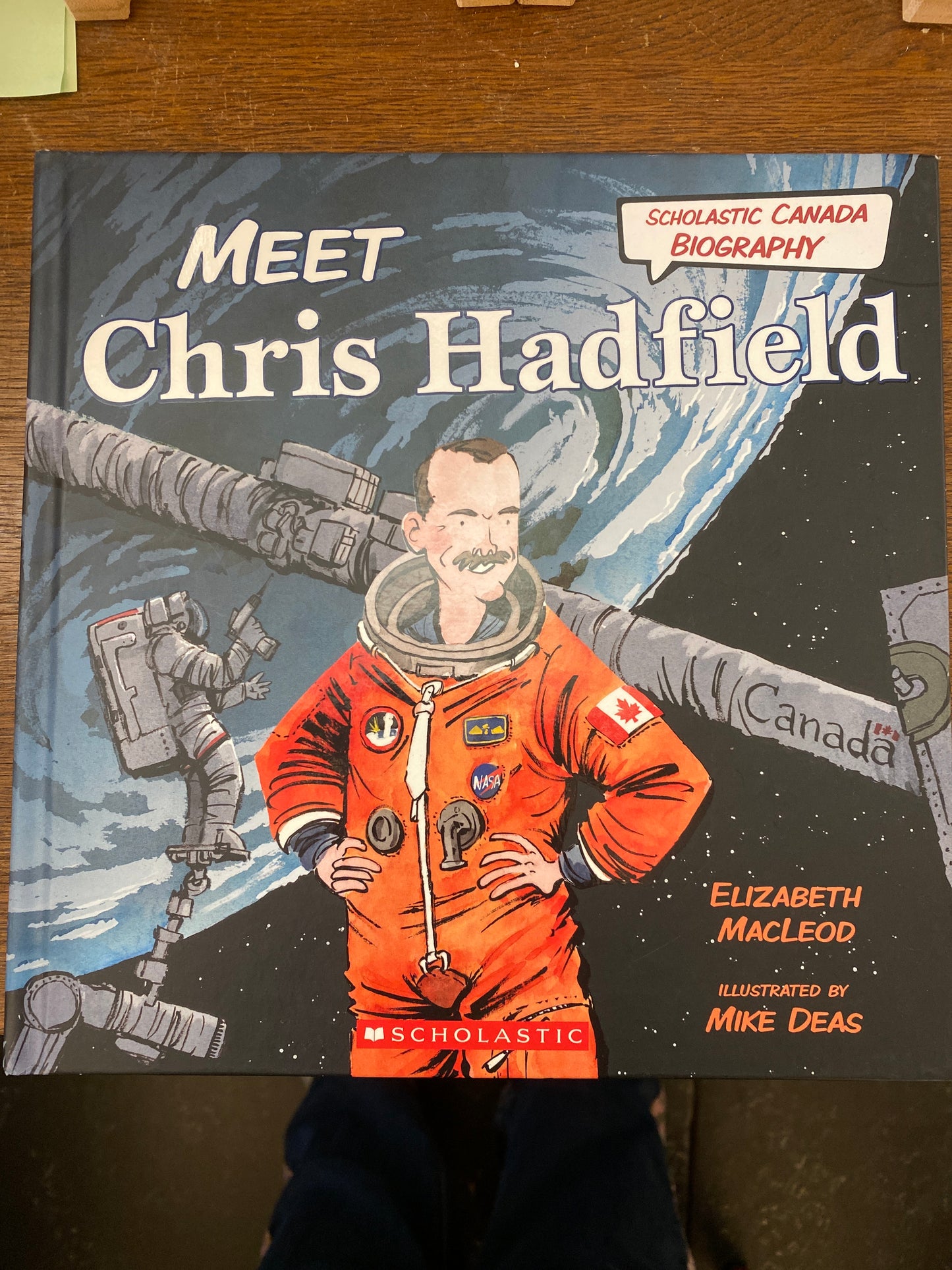 Meet Chris Hadfield (Scholastic Canada Biography)