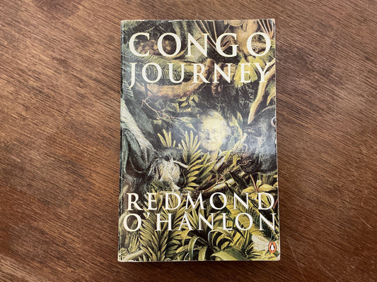 Congo Journey by Redmond O'Hanlon