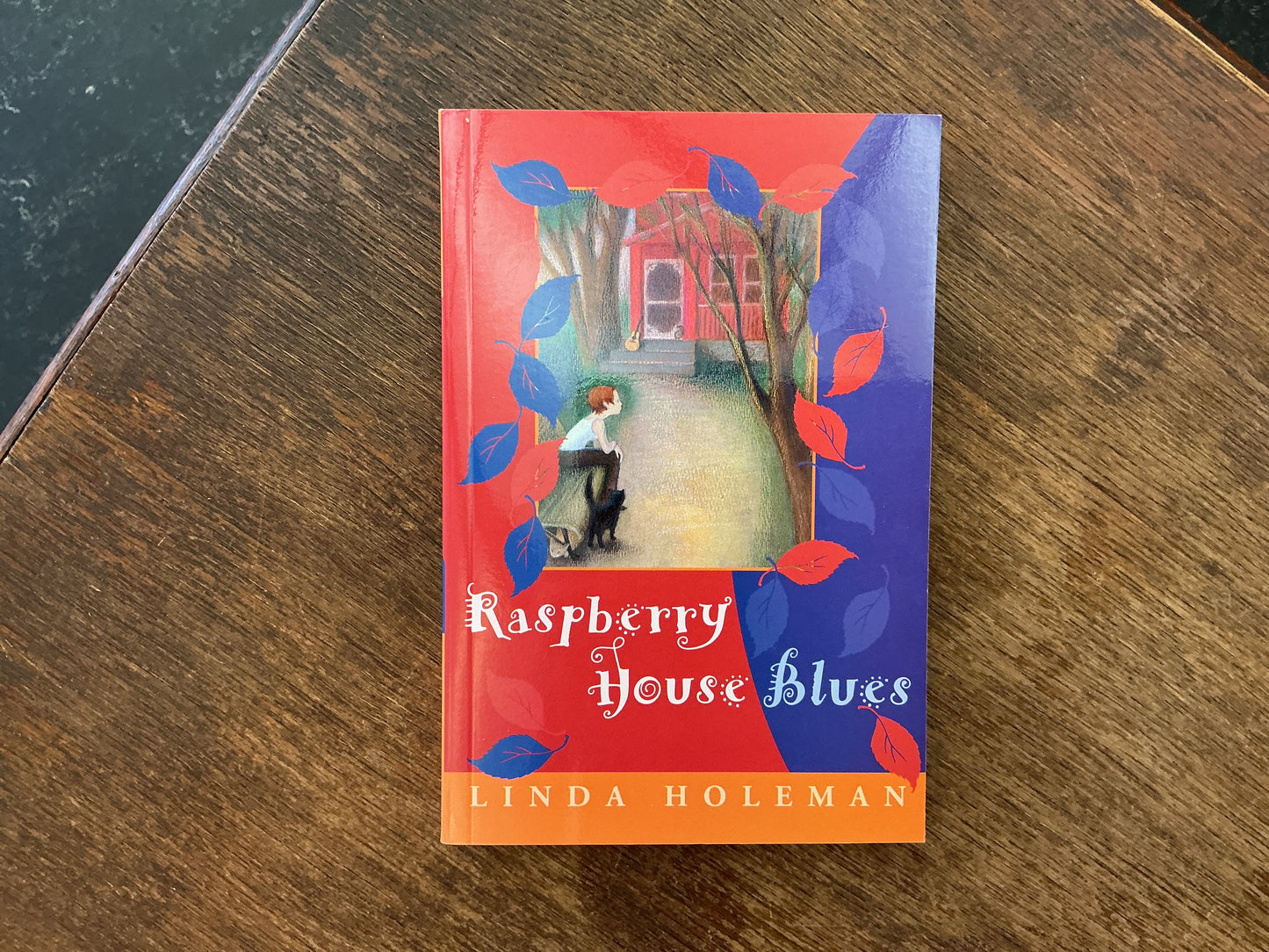 Raspberry House Blues by Linda Holeman