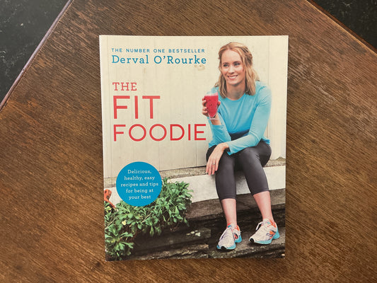 The Fit Foodie by Derval O’Rourke