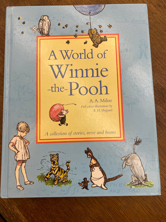 A World of Winnie the Pooh by A.A. Milne