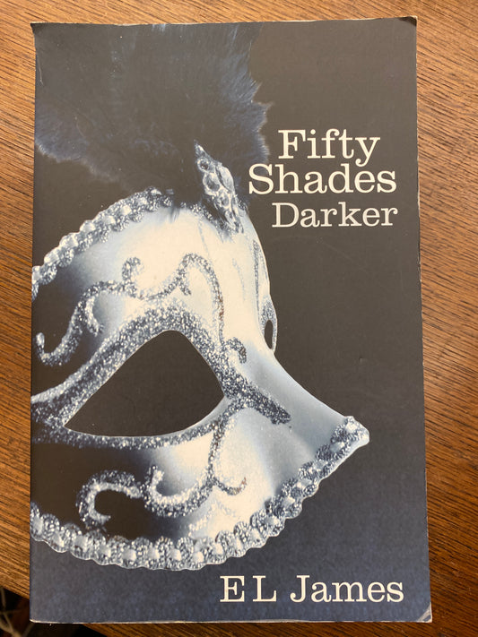 Fifty Shades Darker by EL James