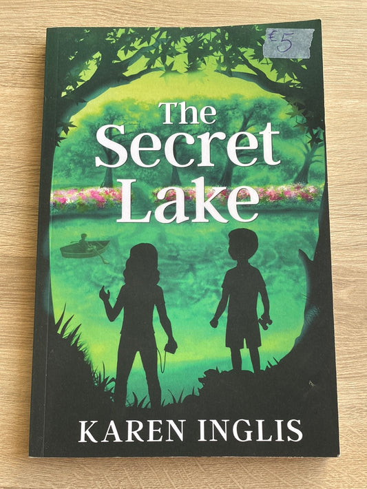 The Secret Lake by Karen Inglis