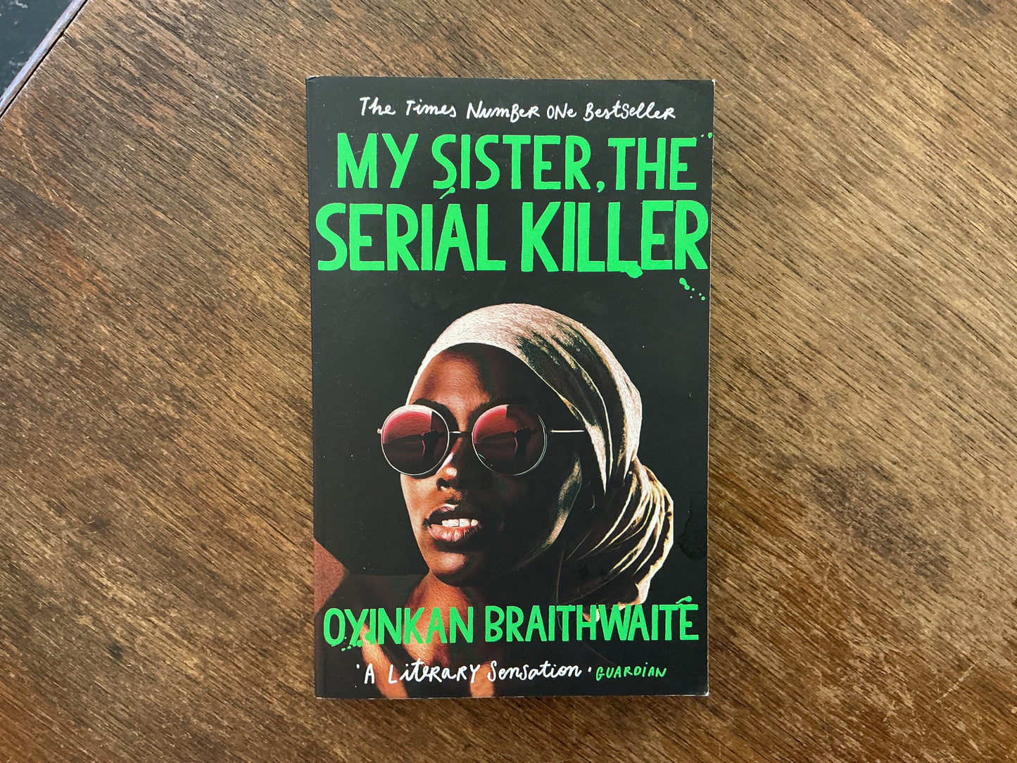 My Sister, the Serial Killer by Oyinkan Braithwaite