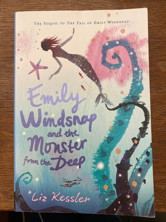 Emily Windsnap and the Monster from the Deep (book 2) by Liz Kesslee