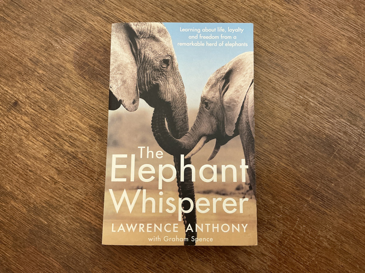 The Elephant Whisperer by Lawrence Anthony