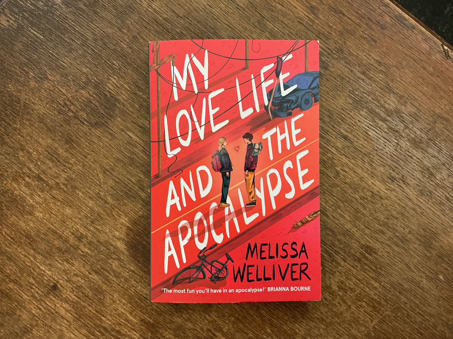 My Love Life and the Apocalypse by Melissa Welliver