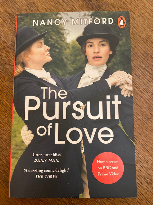 The Pursuit of Love by Nancy Mitford