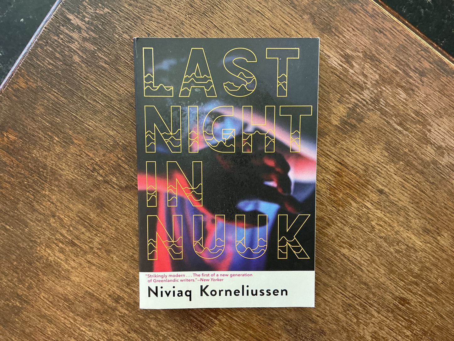 Last Night in Nuuk by Niviaq Korneliussen