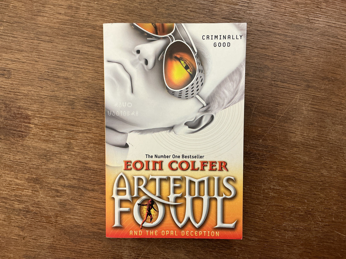 Artemis Fowl: The Opal Deception by Eoin Colfer