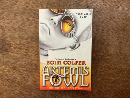 Artemis Fowl: The Opal Deception by Eoin Colfer