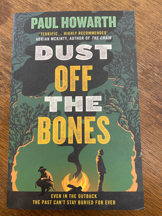 Dust off the Bones by Paul Howarth