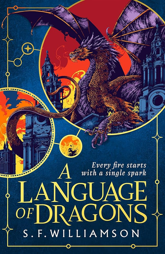 A Language of Dragons: New for 2025, a stunning Dark Academia YA fantasy novel cover image