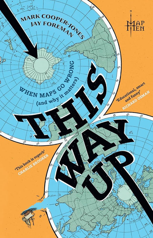 This Way Up: When Maps Go Wrong (and Why it Matters) cover image