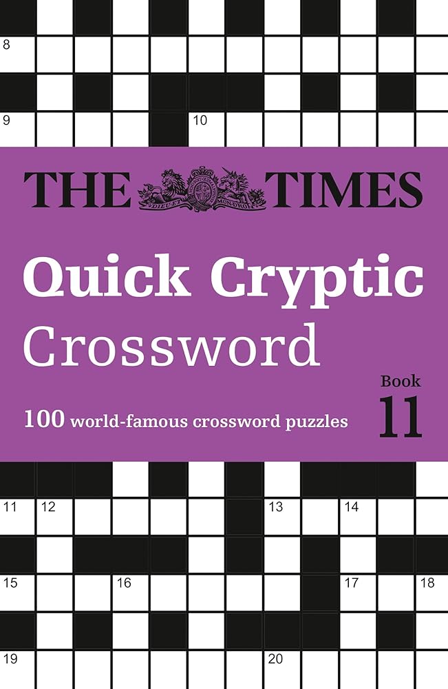 The Times Quick Cryptic Crossword Book 11: 100 world-famous crossword puzzles (Times Crosswords) cover image
