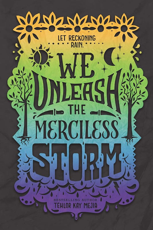 We Unleash the Merciless Storm (We Set the Dark on Fire, 2) cover image