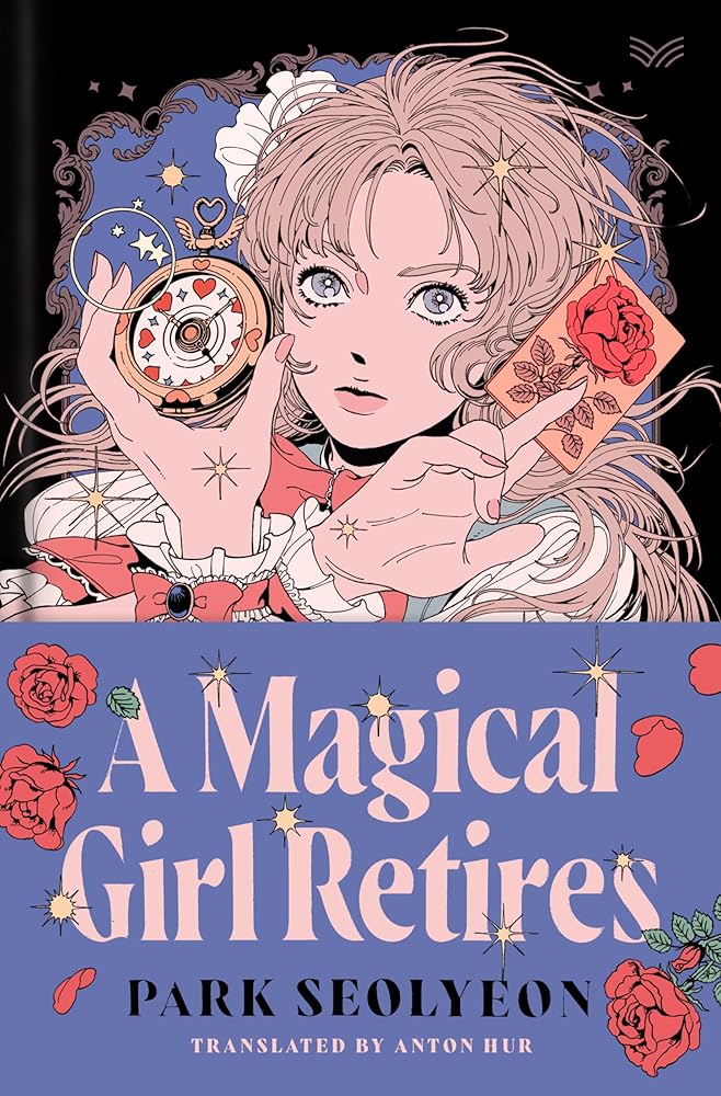 A Magical Girl Retires: A Novel cover image