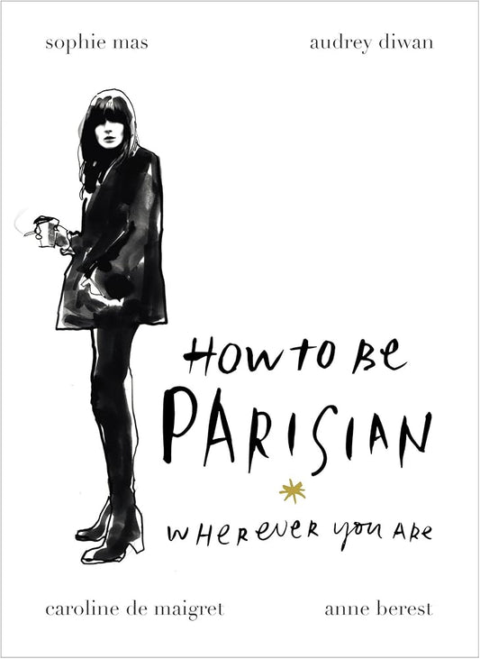 How to be Parisian /anglais cover image