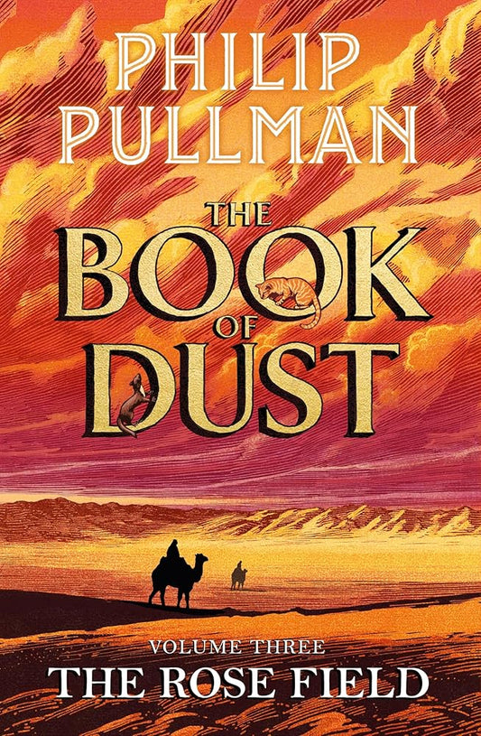 The Rose Field: The Book of Dust Volume Three cover image