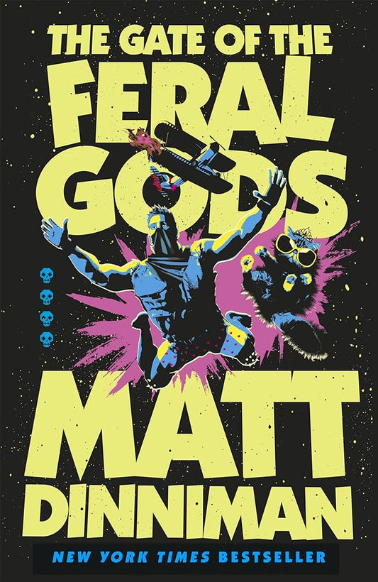 The Gate of the Feral Gods: Book 4 in Matt Dinniman’s best selling LitRPG - a riotous blend of sci-fi, fantasy, and dark humor set in the deadliest dungeon yet cover image