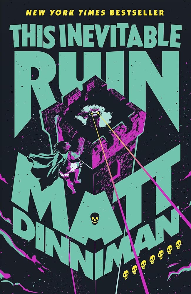 This Inevitable Ruin: Book 7 in Matt Dinniman’s best selling LitRPG - a riotous blend of sci-fi, fantasy, and dark humor set in the deadliest dungeon yet cover image