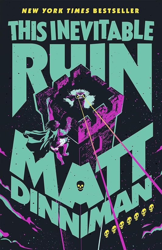 This Inevitable Ruin: Book 7 in Matt Dinniman’s best selling LitRPG - a riotous blend of sci-fi, fantasy, and dark humor set in the deadliest dungeon yet cover image