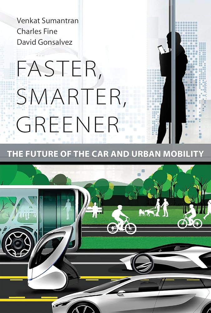 Faster, Smarter, Greener: The Future of the Car and Urban Mobility cover image